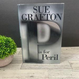 Kinsey Millhone Alphabet Ser.: P Is for Peril by Sue Grafton (2001, Hardcover)